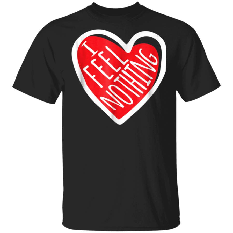 Anti Valentines Day Funny Candy Heart Gift G500 Gildan 5.3 oz. T-Shirt