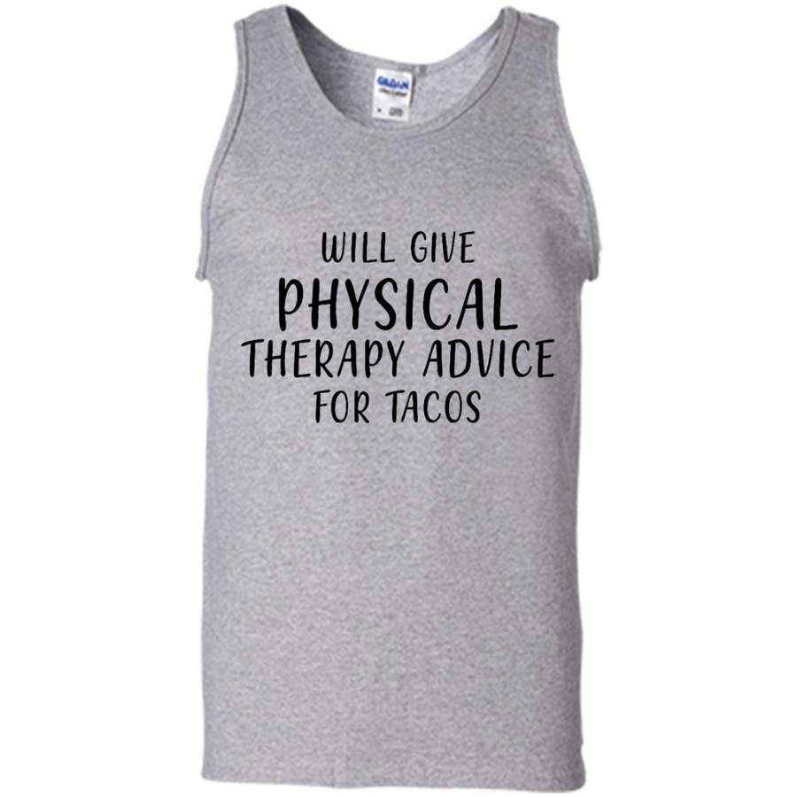 Will Give Physical Therapy Advice For Tacos – Canvas Unisex Tank