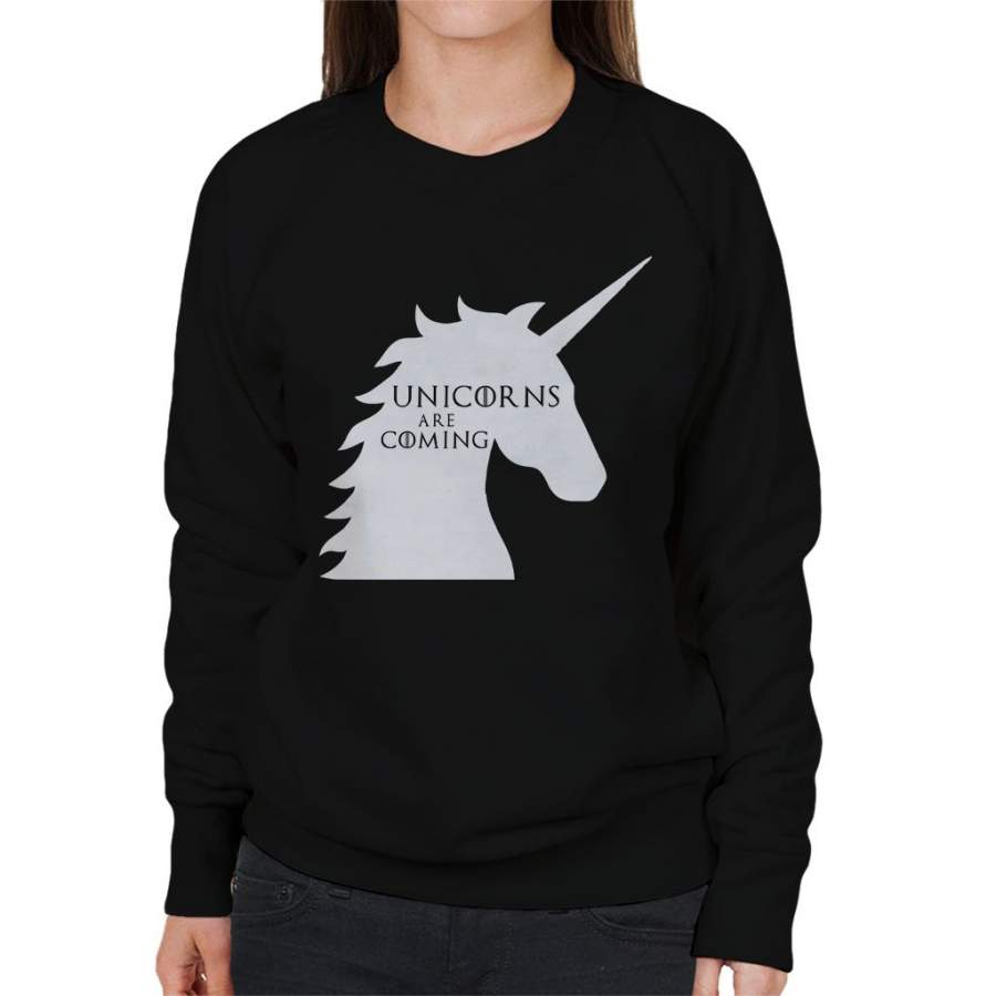 Unicorns Are Coming Game Of Thrones Mix Women’s Sweatshirt