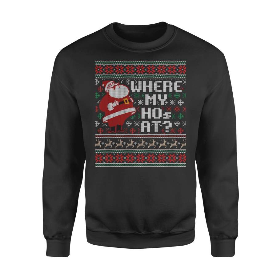 Where My Hos At Ugly Christmas Sweater Style Shirt Couples – Standard Fleece Sweatshirt