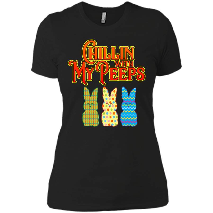 Chillin With My Peeps T-shirt Funny Easter Bunny Rabbit Tee Next Level Ladies Boyfriend Tee