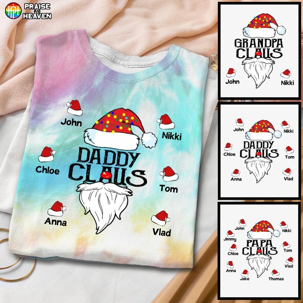 Daddy Claus Christmas Personalized Tie Dye Shirt Sweatshirt Hoodie Ap401