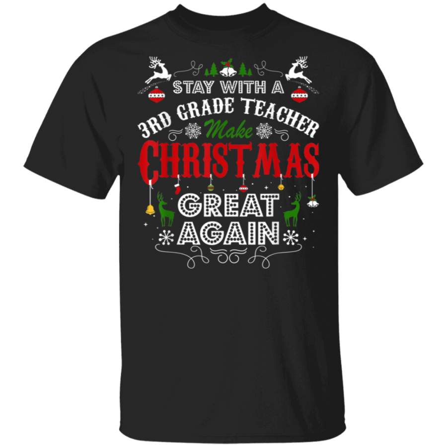 3rd Grade Teacher Make Christmas Great Again TShirt