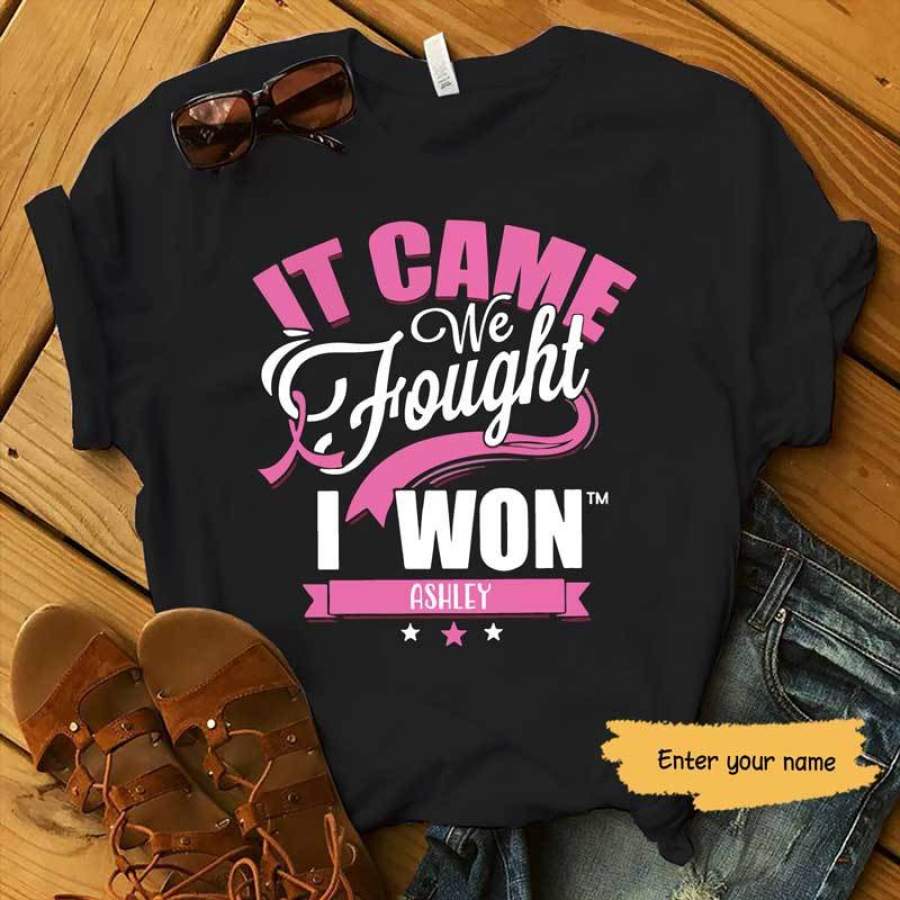 We Fought I Won Breast Cancer Personalized Shirt