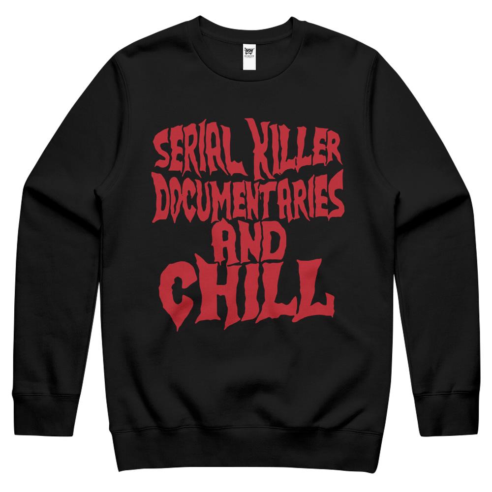 Serial Killer Documentaries And Chill Funny Gift Crewneck Sweatshirt