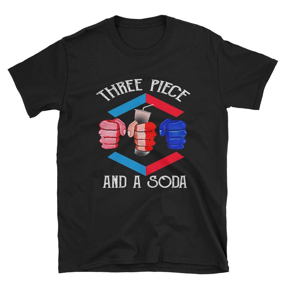 Three Piece And A Soda shirt