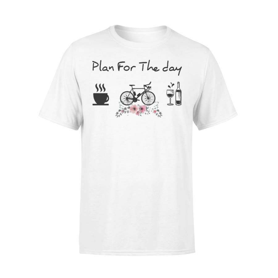 Plan For The Day Coffee Bicycle Cycling And Wine Lover T-shirt