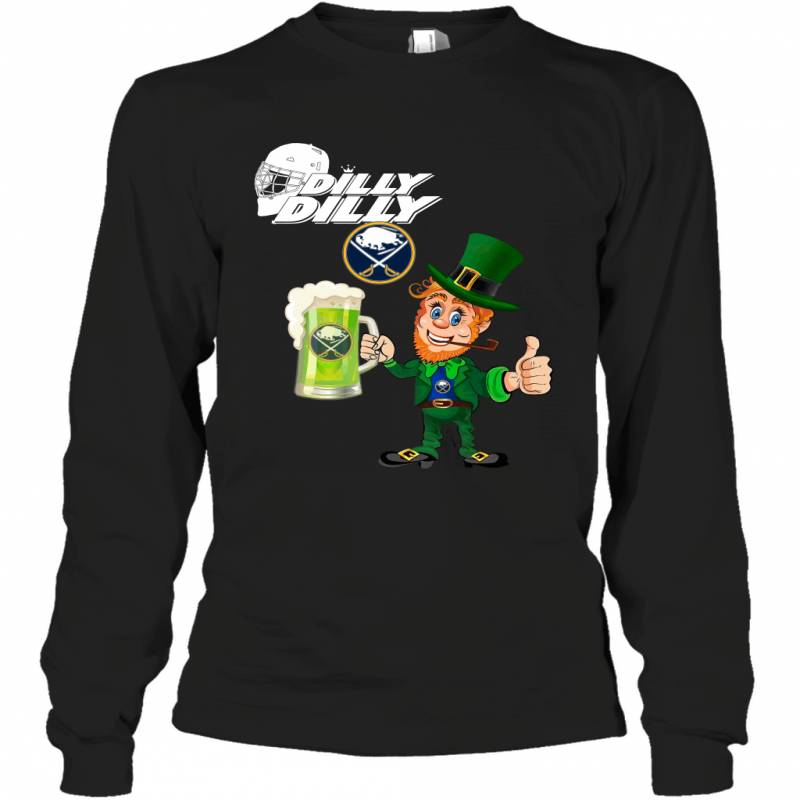 Buffalo Sabres Dilly Dilly Saint Patrick Day Long Sleeve T-Shirt