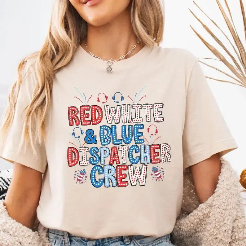 911 Dispatchers Holiday Shirt, Memorial Day T shirt, Emergency Tee, Police Labor Day Top for Patriotic Celebrations and Daily Wear