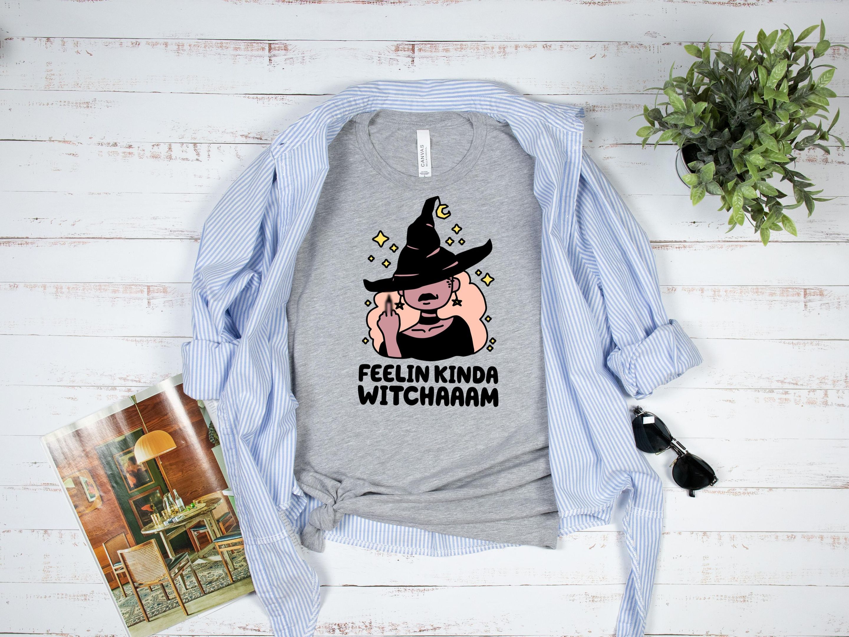 Feelin Kinda Witchaam Shirt, Cute Witch Shirt, Halloween Shirt, Witch Shirt, Latina Shirt