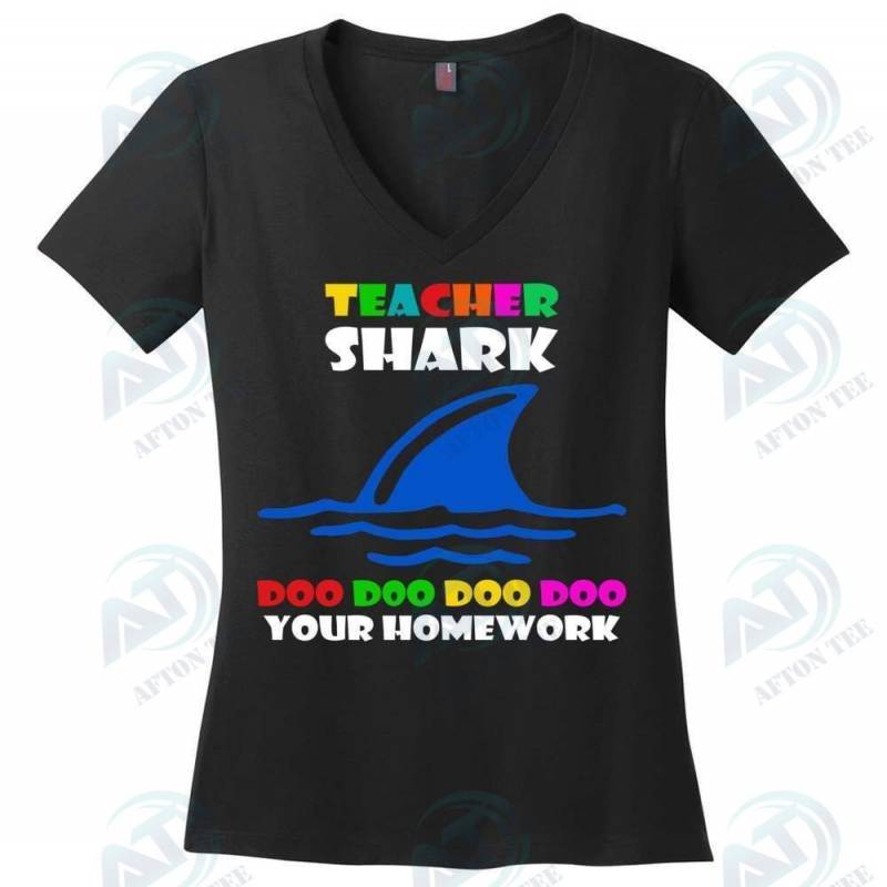 Teacher Shark Doo Doo Doo Your Homework Funny Ladies V-Neck