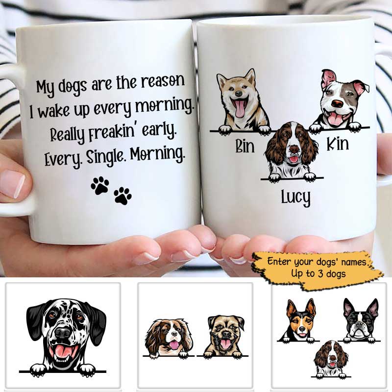 Reasons I Wake Up Every Morning Personalized Dog Coffee Mug