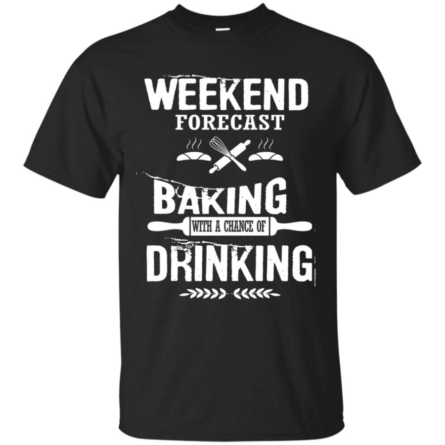 AGR Men’s Weekend Shirts Weekend Forecast Baking With a Chance of Drinking Tshirt