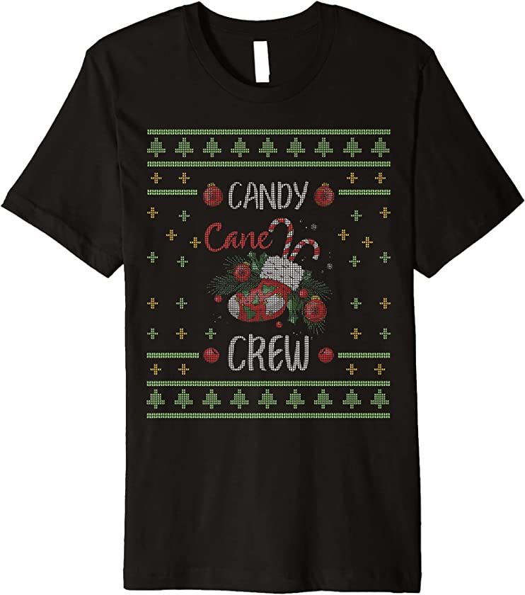 Candy Cane Crew Funny Ugly Christmas Sweater Xmas Premium T-Shirt