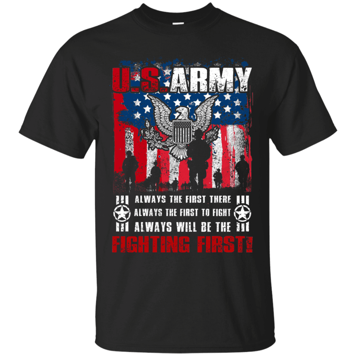 US Army Always Will Be The Fighting First Men Front T Shirts – Buzz ...