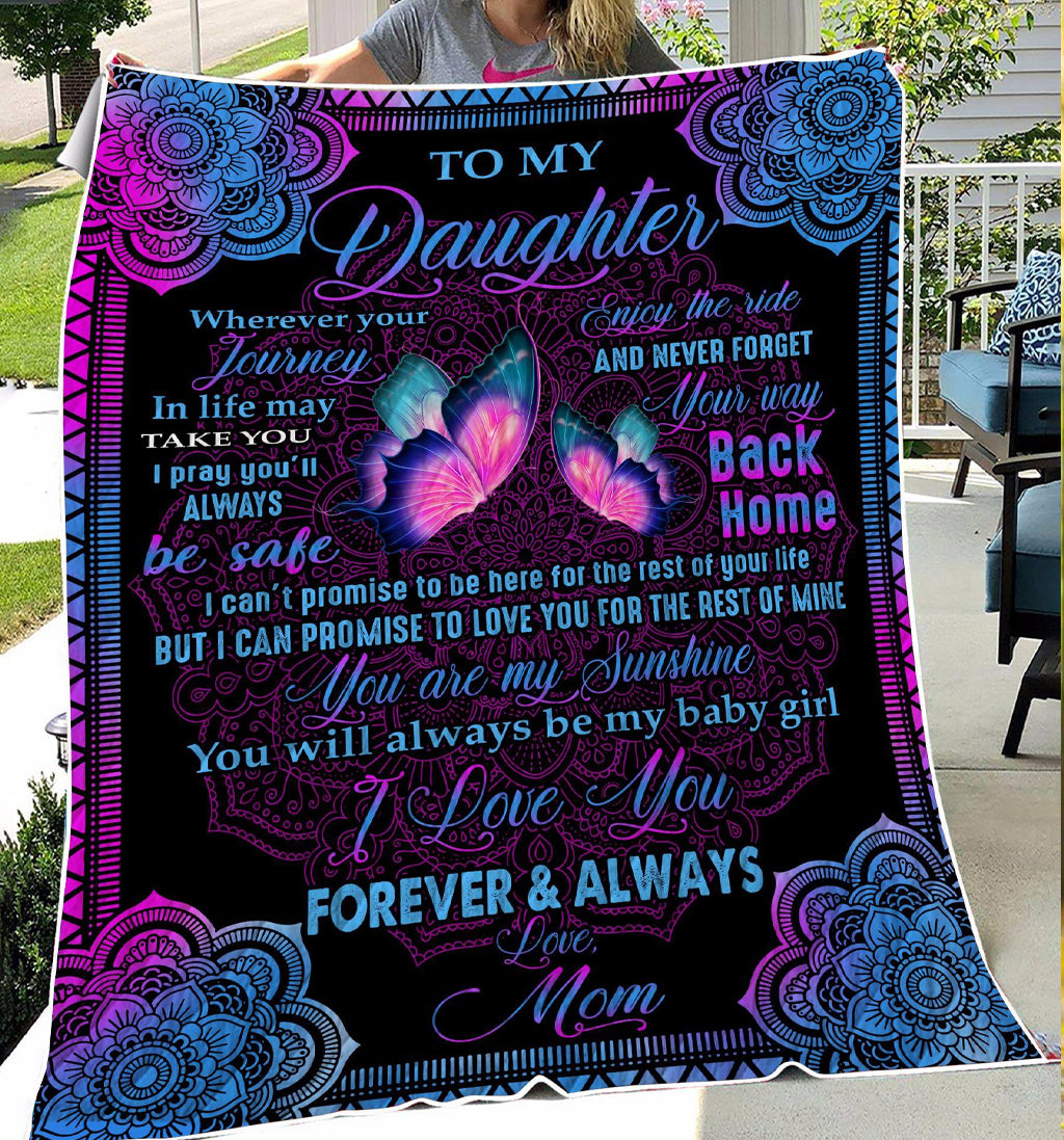 To My Daughter I Pray You’Ll Always Be Safe Every Ride, Butterfly Mandala Fleece Blanket Home Decor Bedding Couch Sofa Soft And Comfy Cozy Gift From Mom