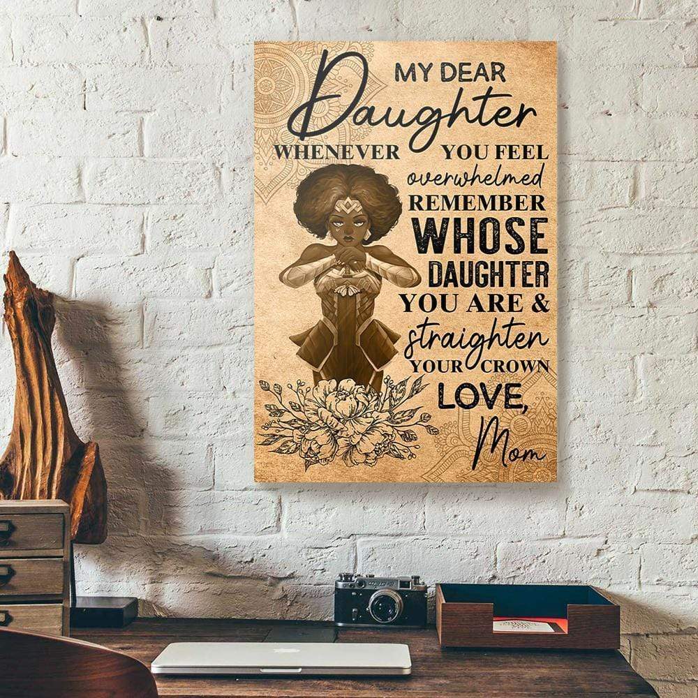 Canvas Prints My Dear Daughter Whenever You Feel Overwhelmed Straighten Your Crown Mom Wonder Woman Canvas Wall Art Artistic Canvas Home Decoration