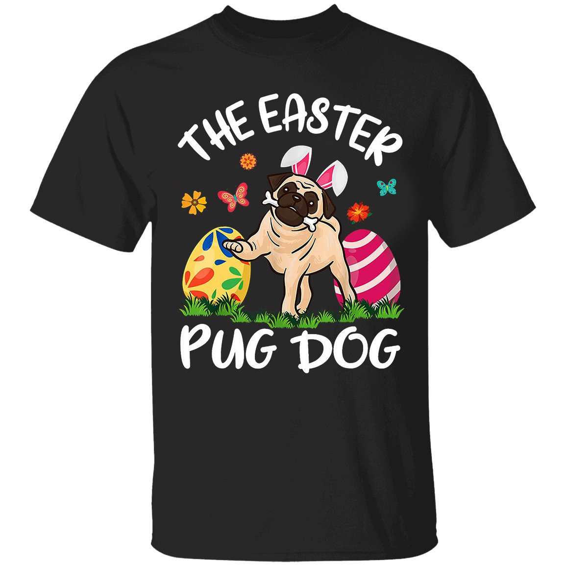 The Easter Pug Dog T-Shirt Egg Easter Graphic Tee Cute Shirt Gift For Pug Lovers – Standard T-shirt