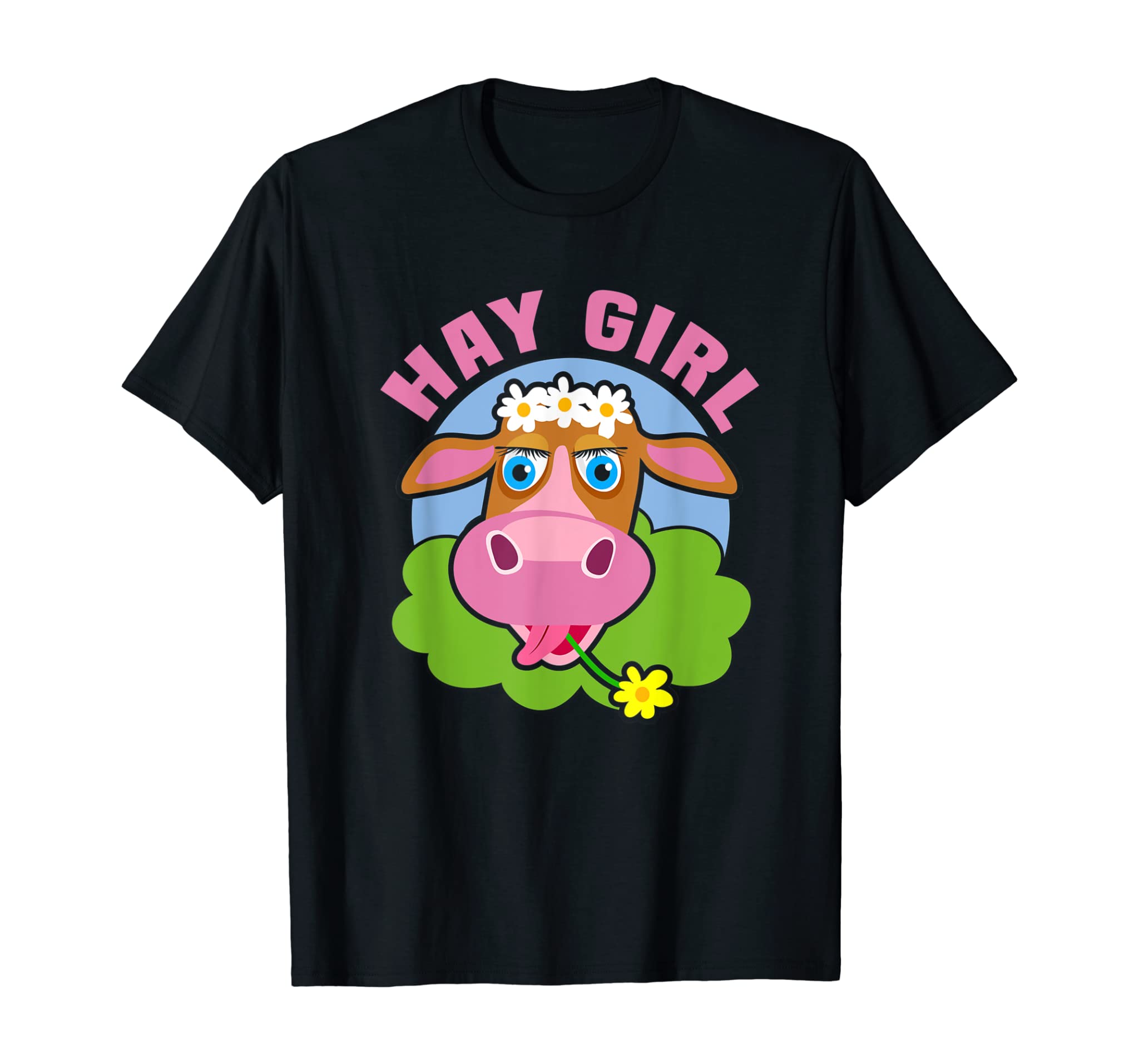 Hay Girl Love Cows T-Shirt