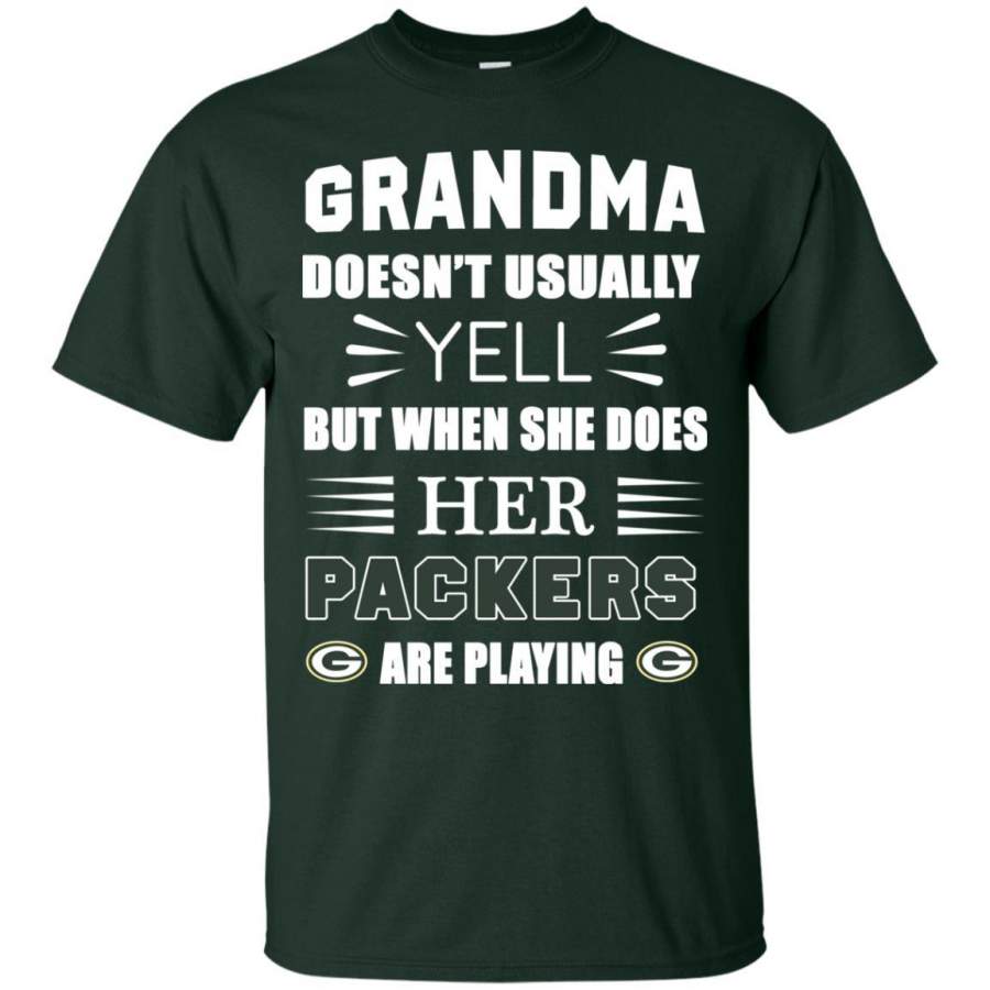 Grandma Doesn’t Usually Yell Green Bay Packers T Shirts