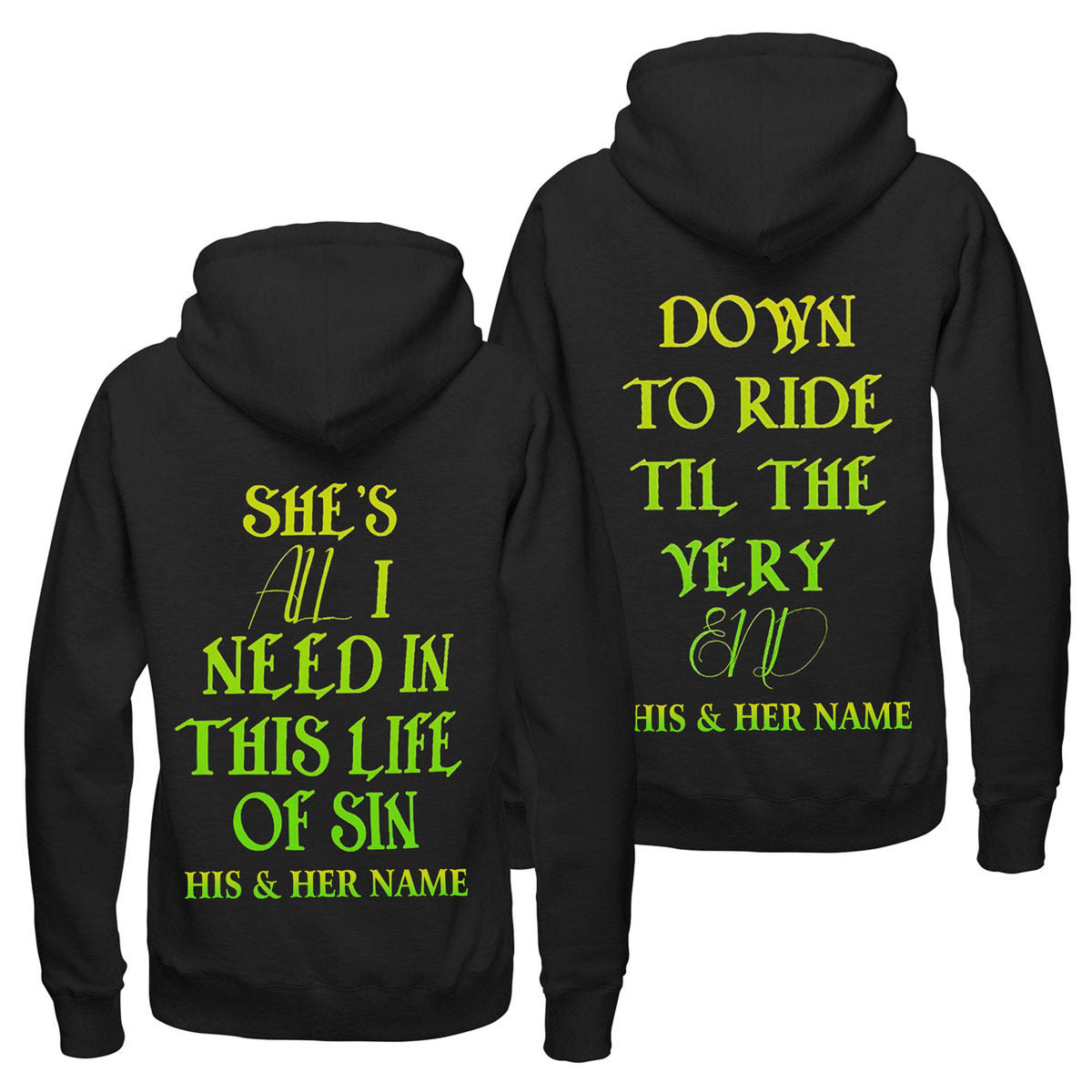 Personalized She’S All I Need In This Life Of Sin & Down To Ride Til The Very End Hoodie, Custom Couple Hoodie, Husband Wife Hoodie, Unisex Hoodie