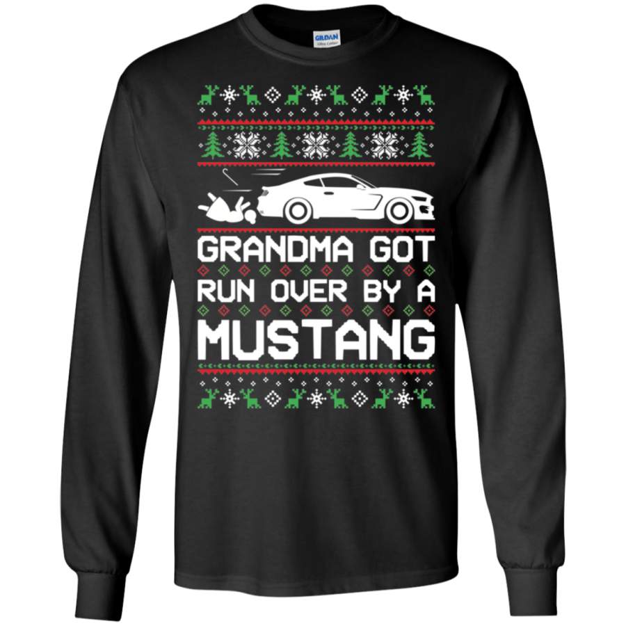 S550 Grandma Got Run Over by a Mustang Cotton Long Sleeve T-Shirt