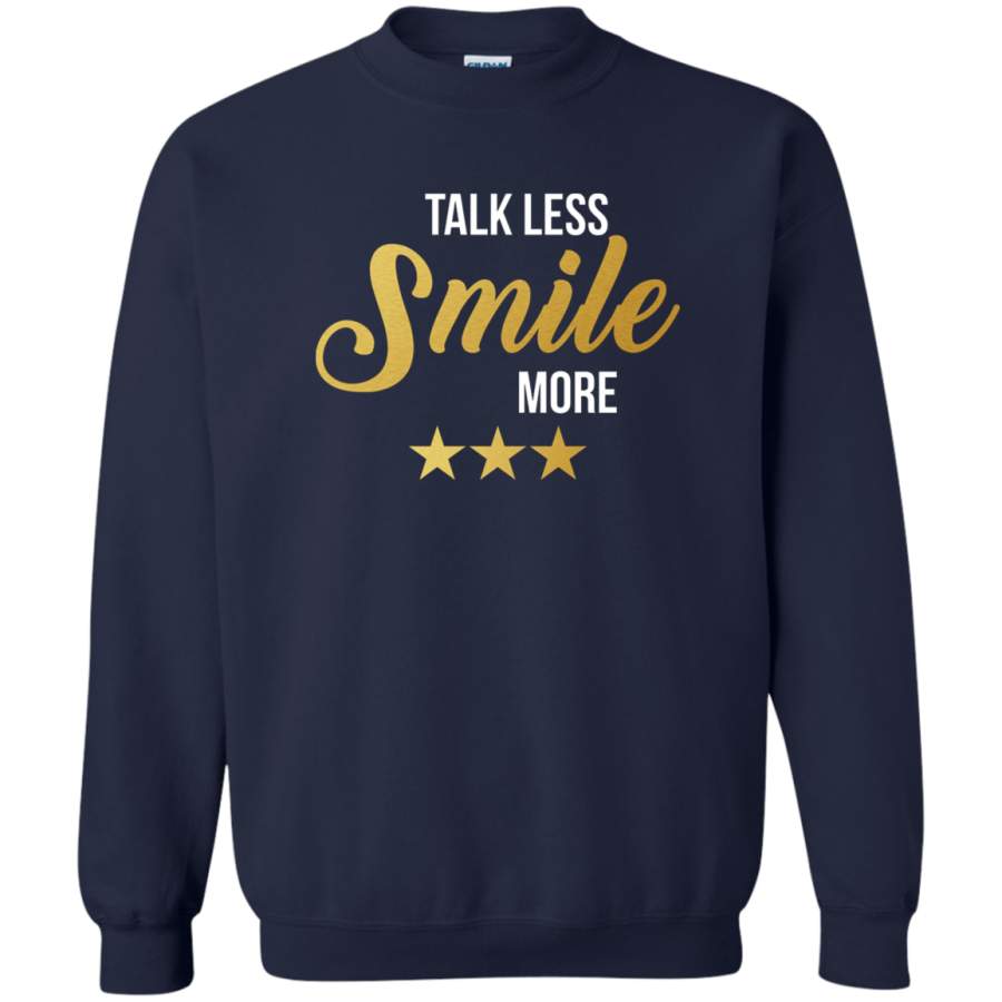 AGR Talk Less Smile More Crewneck Pullover Sweatshirt