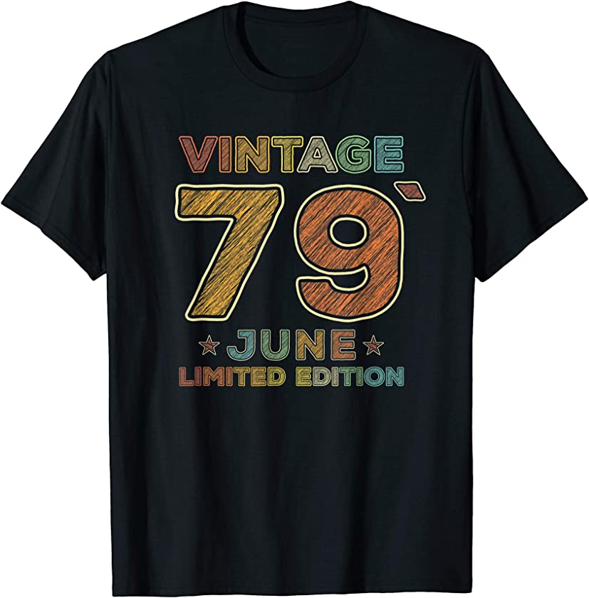 40th Birthday Gift Vintage June 1979 40 Forty Years Old T-Shirt