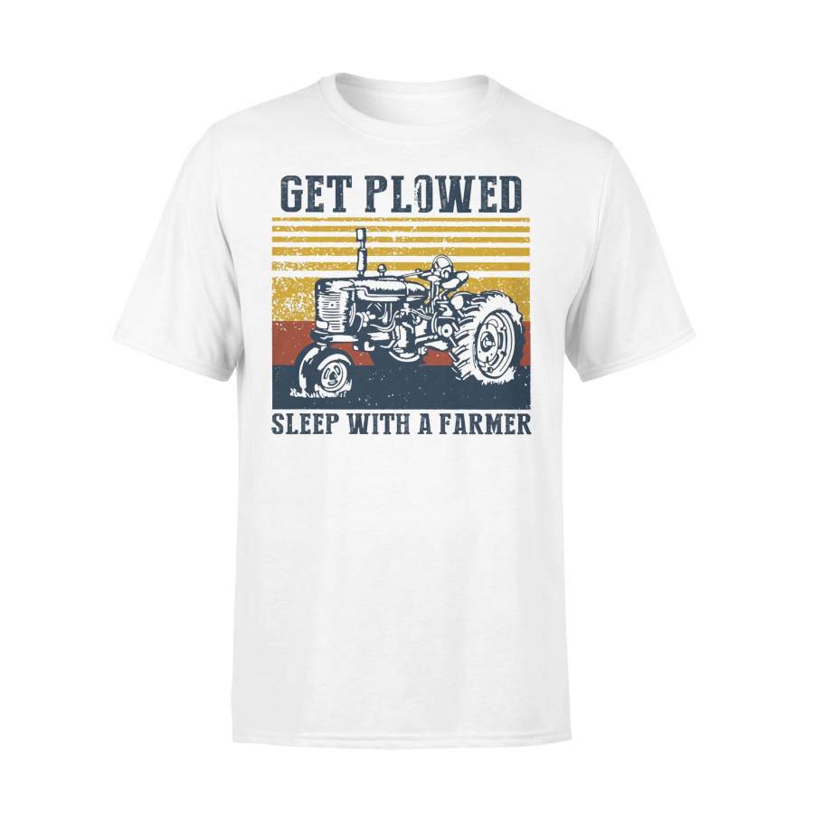 Get Plowed Sleep With A Farmer Vintage Retro T-shirt