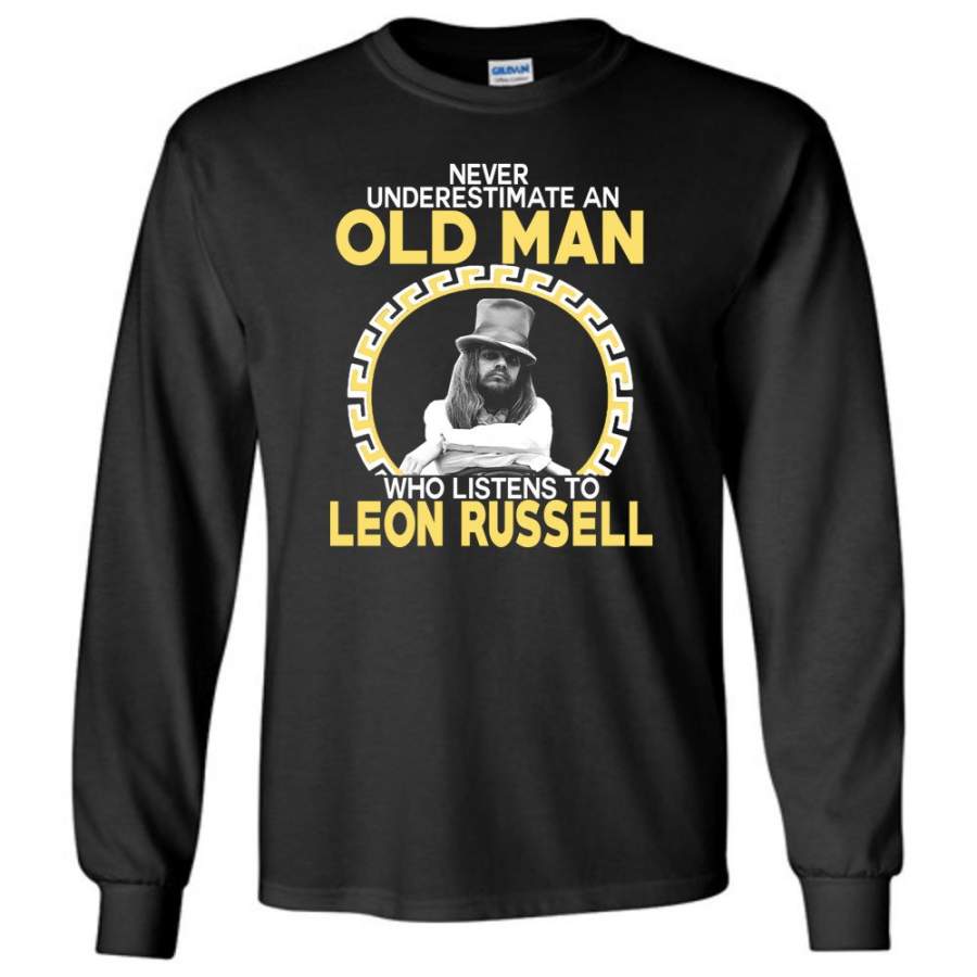 Never Underestimate An Old Man Who Listens To Leon Russell – Long Sleeve