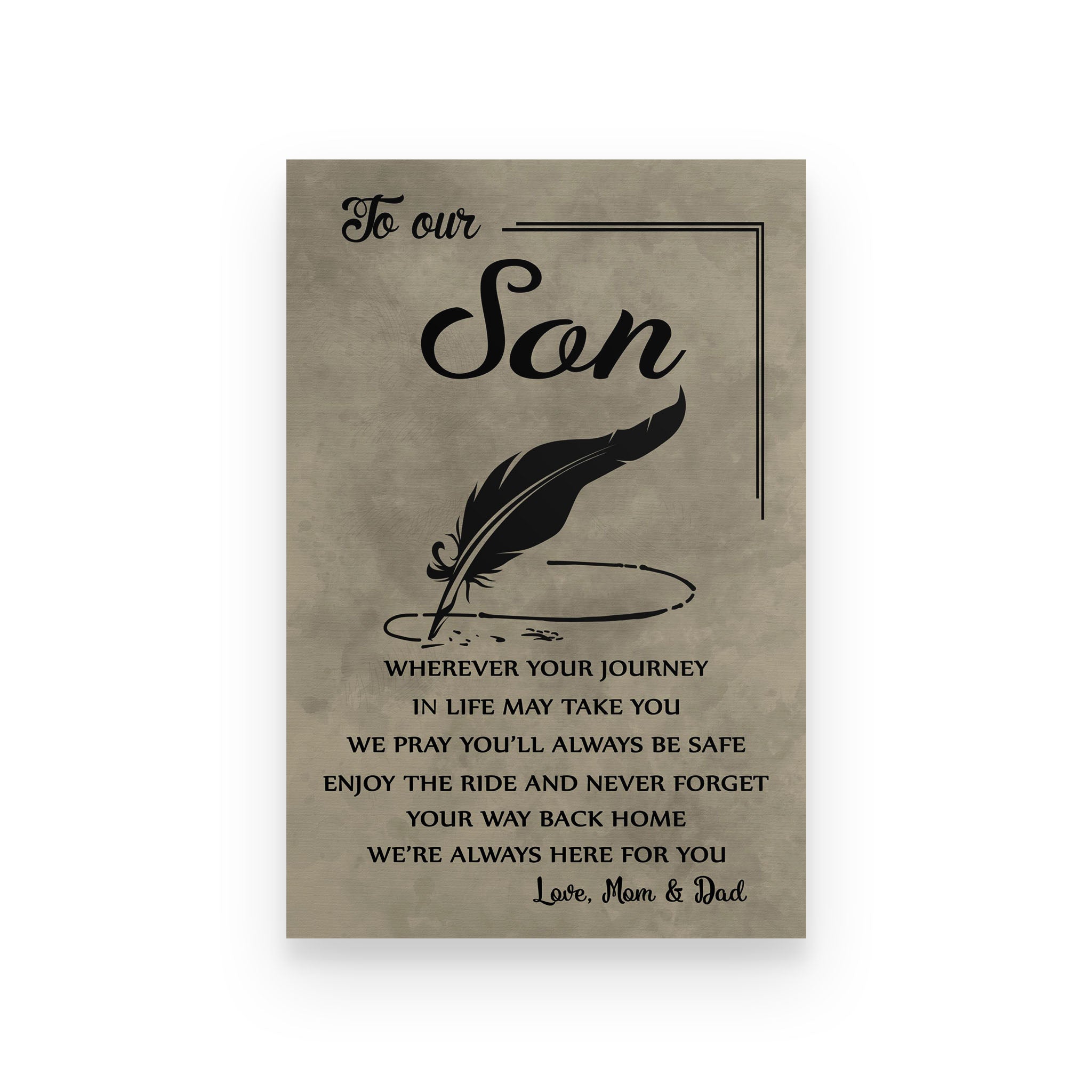 Family poster mom and dad to son Wherever your journey in life may take you