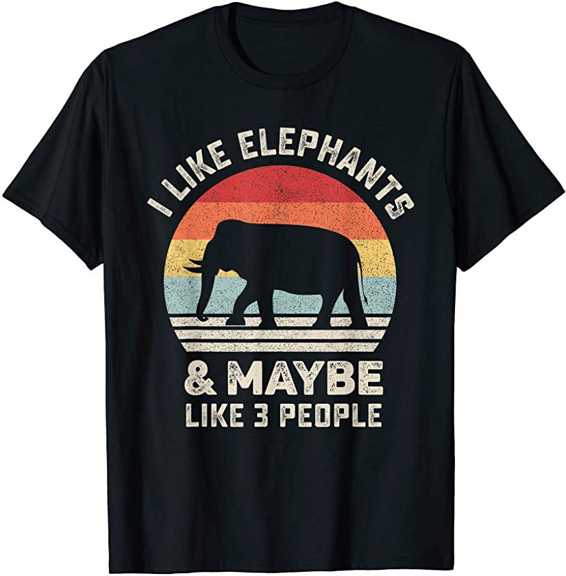 Retro I Like Elephants Shirt Animal Elephant Lover Gift T-Shirt