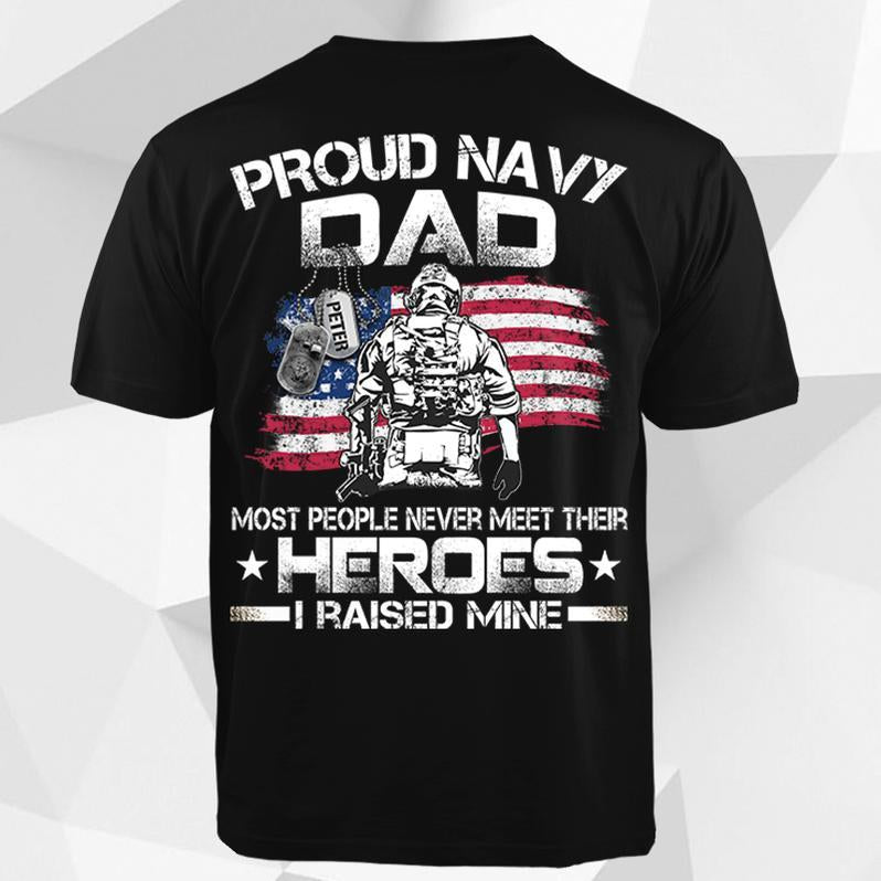 Vibecosy Custom Shirt, Navy Shirt, Navy Dad, Most People Never Meet Their Heroes T-Shirt