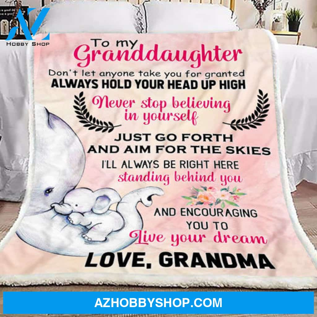 Gift For Granddaughter Blanket, To My Granddaughter Elephant Just Go Forth And Aim For The Skies – Love From Grandma