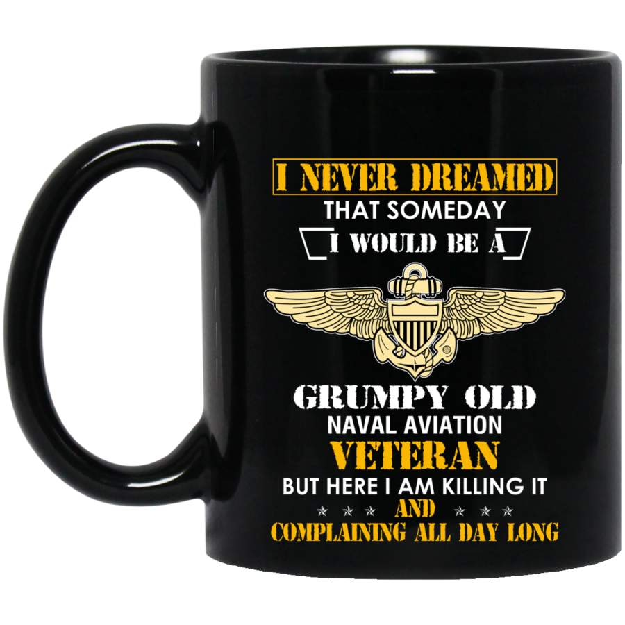 Grumpy Old Naval Aviation Veteran Funny T-Shirt Veterans Day Christmas Gift Mug