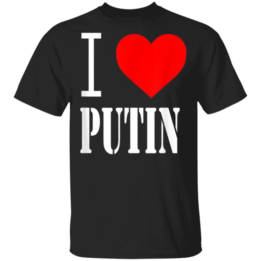 I Love Putin Shirts For Putin Lovers TShirt