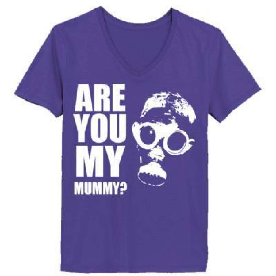 AGR Are You My Mummy – Ladies’ V-Neck T-Shirt