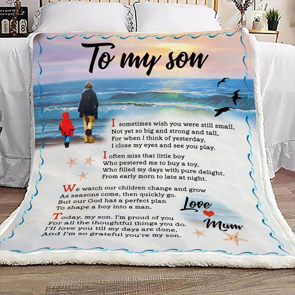 To My Son – I Sometimes Wish –  Gift For Son Home Decor Gift For Family – Sherpa Blanket Fleece Blanket