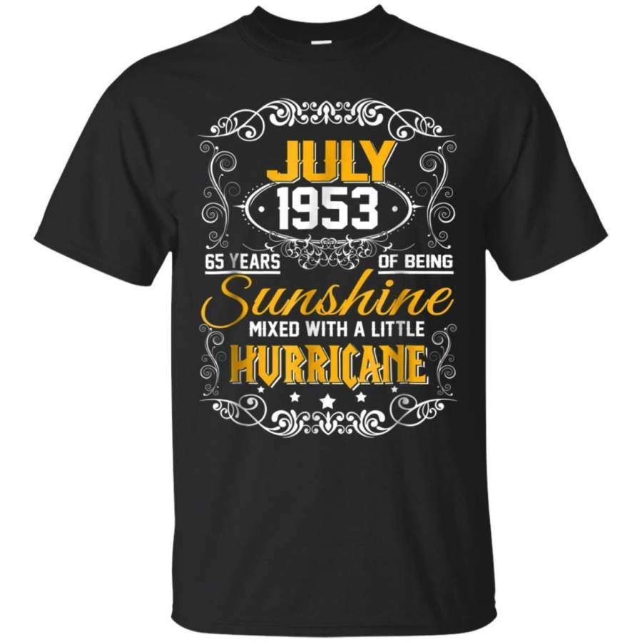 AGR July 1953 Tshirt 65 Years Of Being Sunshine And Hurricane Jaq T-shirt