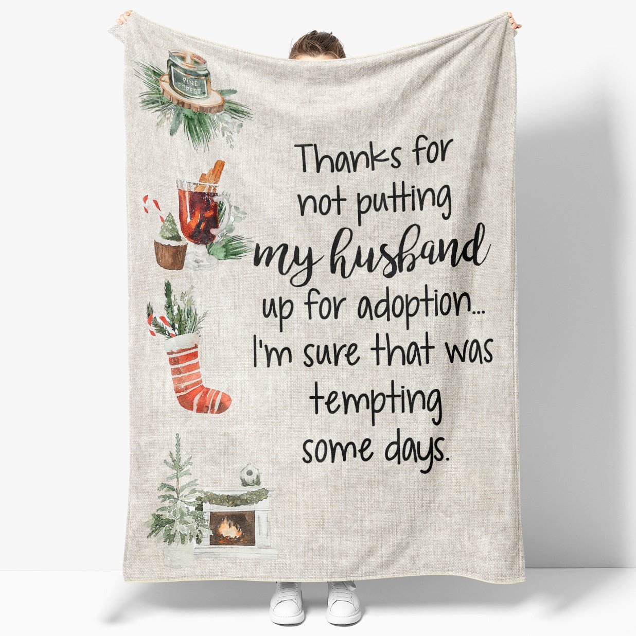 Thanks For Not Putting My Husband  Up For Adoption, Fleece Blanket – Quilt Blanket, Mother’S Day Gift, Meaningful Mother’S Day Gift, Home Decor Bedding Couch Sofa Soft And Comfy Cozy