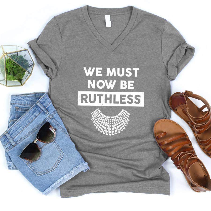 We Must Now Be Ruthless RBG Ruth Bader Ginsburg Vintage  V-Neck