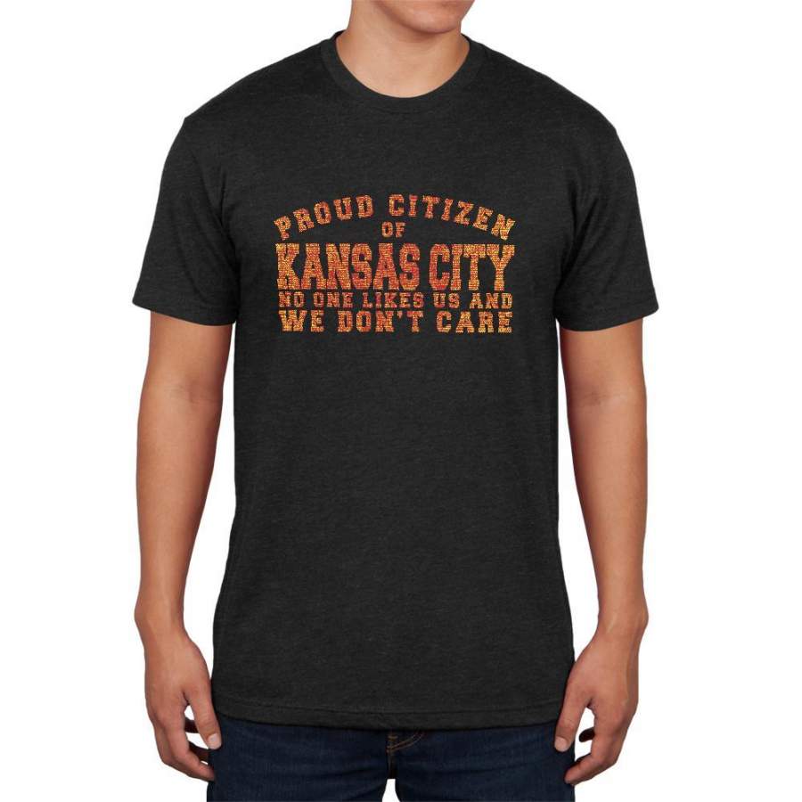 Proud No One Likes Kansas City Mens Soft T Shirt