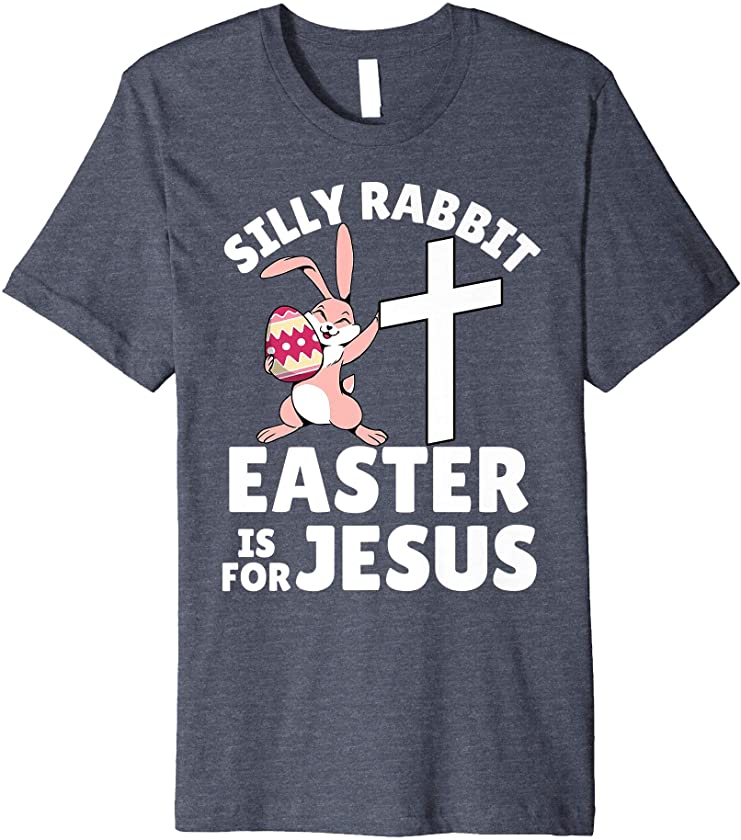 Silly Rabbit Easter is for Jesus Shirt Toddler Girl & Boy Premium T-Shirt