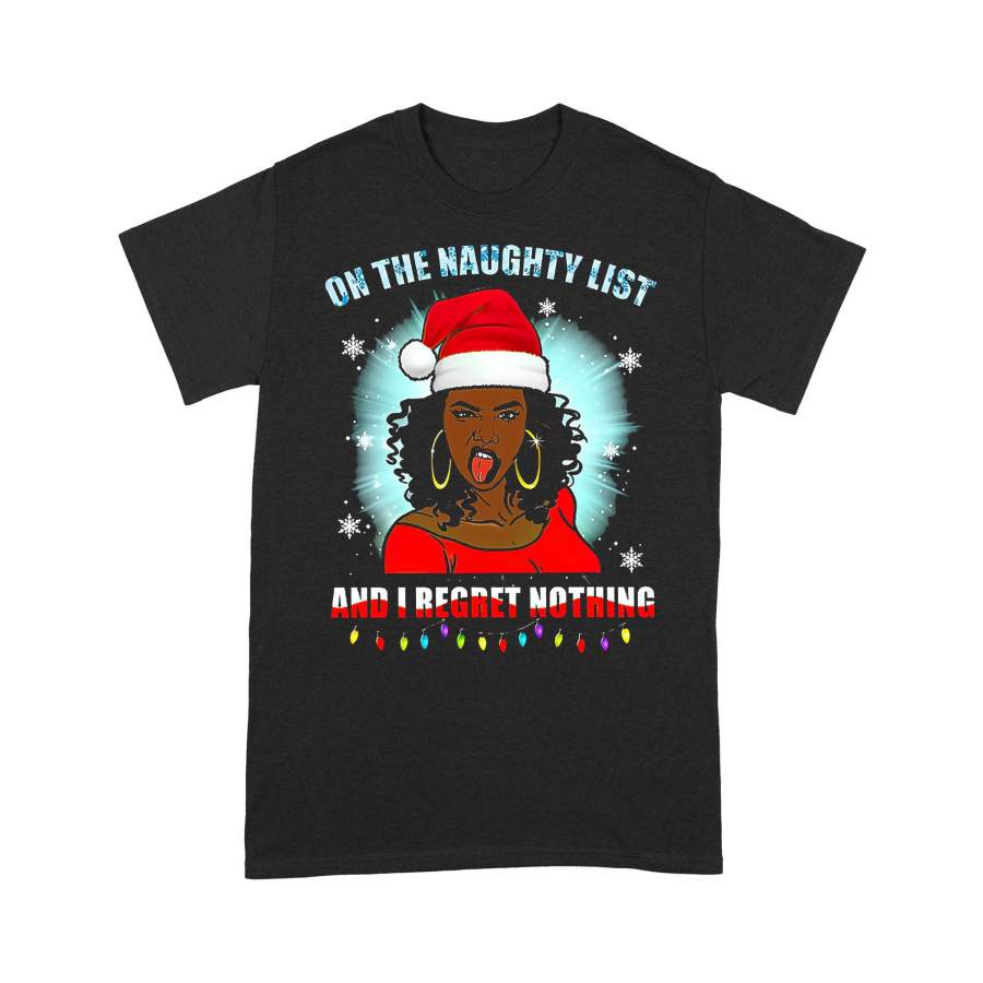 Black Queen On The Naughty List And I Regret Nothing T-shirt