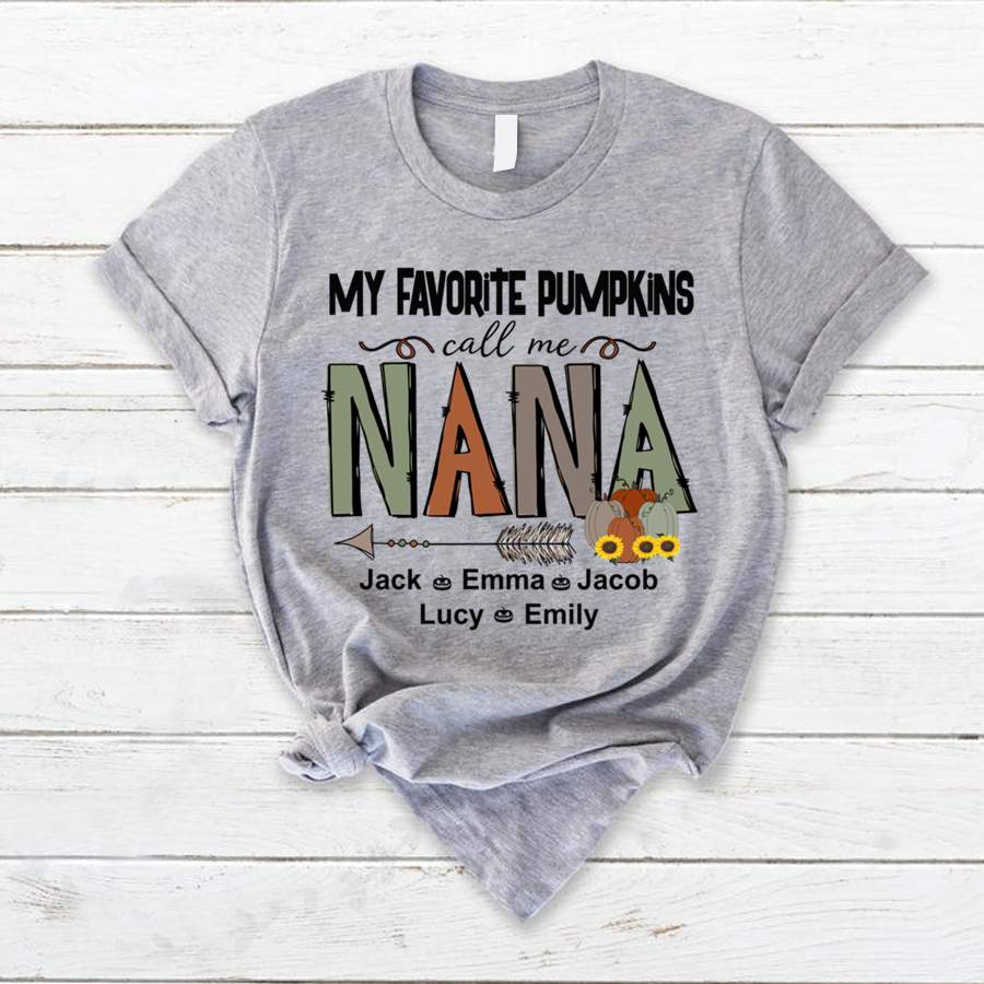 Personalized My Favorite Pumpkins Call Me Nana Kids Names Shirt