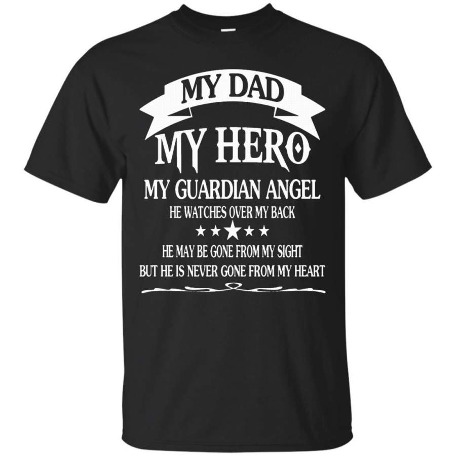 AGR Father s Day T-shrits My Dad My Hero My Guardian Angel Shirts Hoodies Sweatshirts