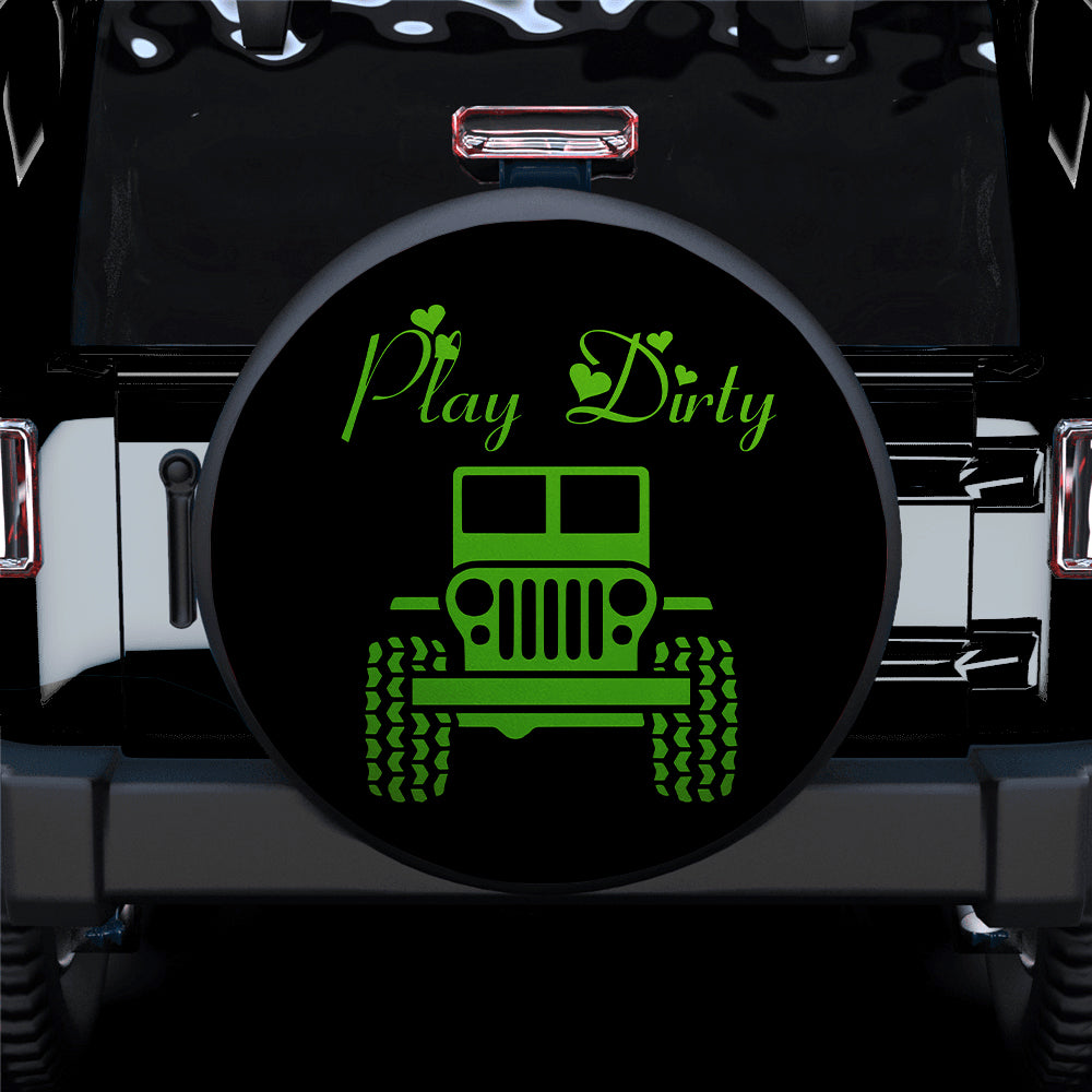 Play Dirty Green Girl Jeep Car Spare Tire Covers Gift For Campers