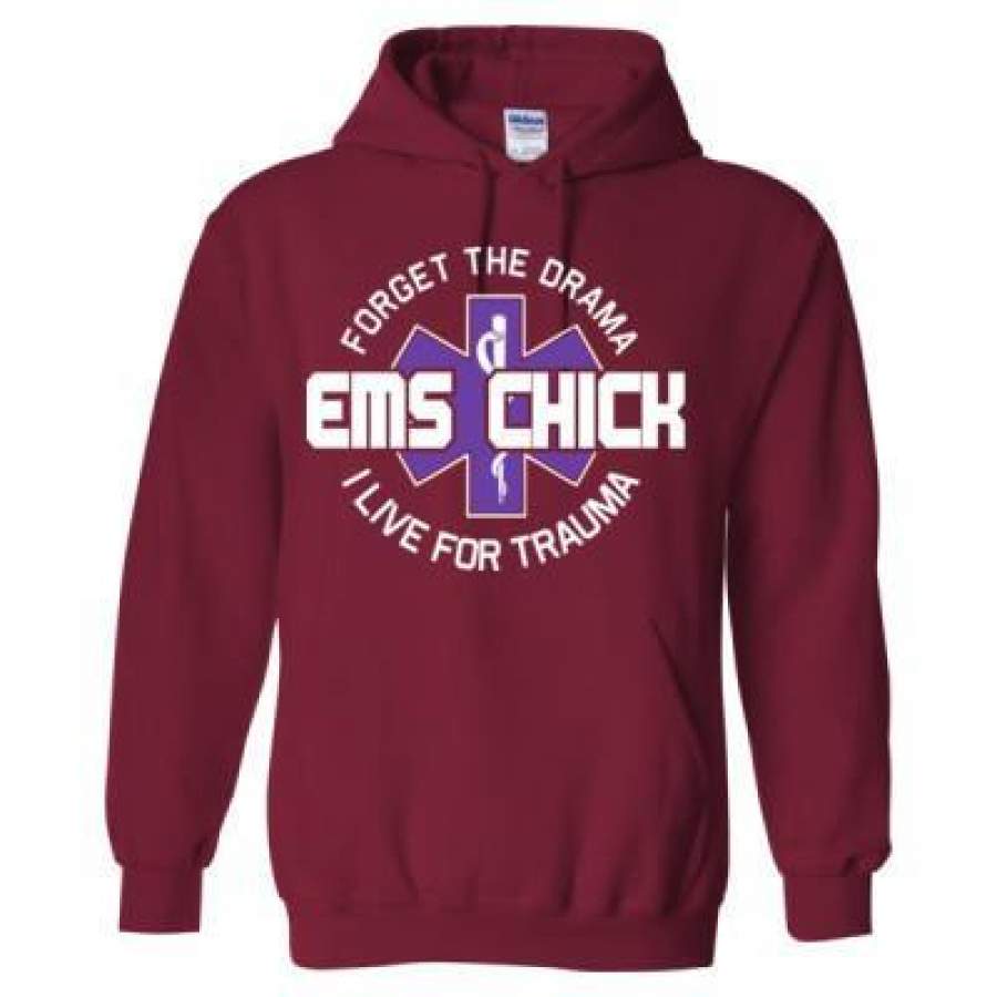 AGR EMS Chick Forget The Drama I Live For Trauma – Heavy Blend™ Hooded Sweatshirt