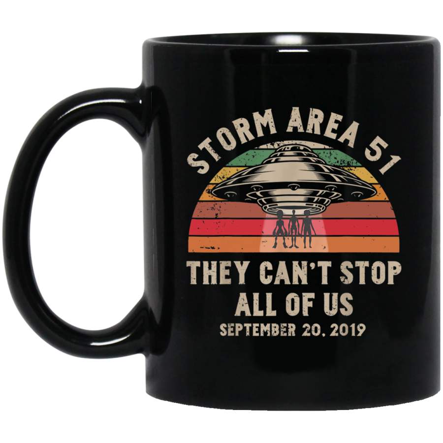 Storm Area 51 Mug UFO Vintage They Can’t Stop Us Mug 11 oz 15 oz Black Mug