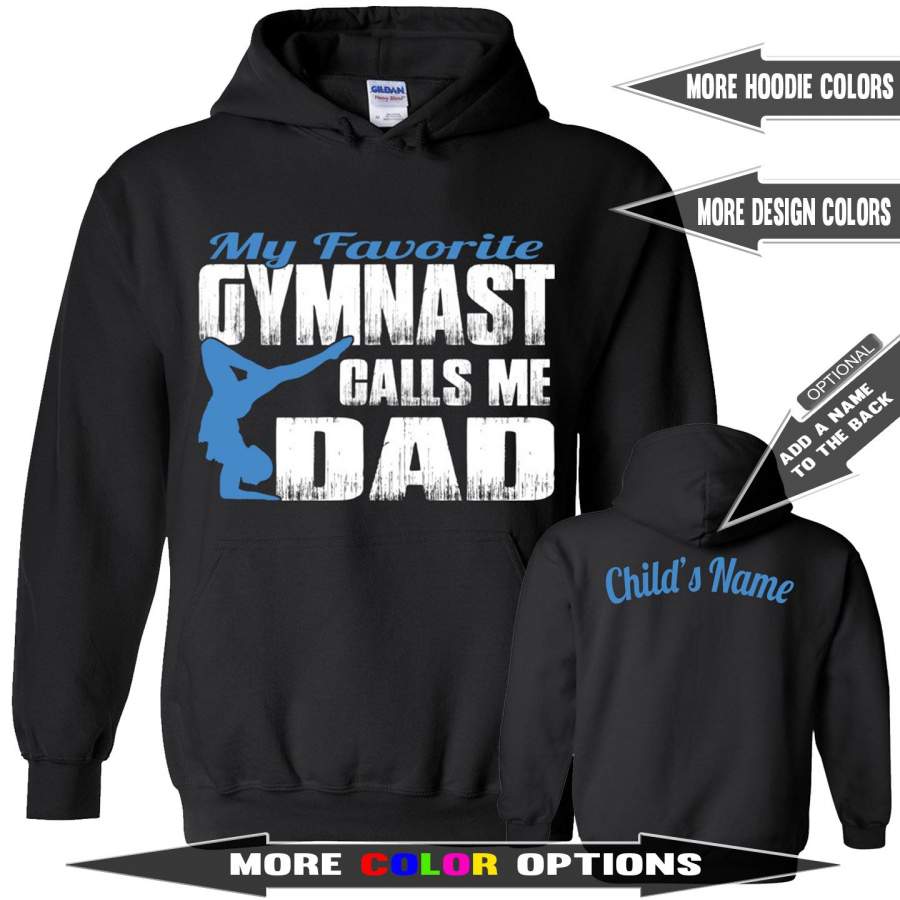 My Favorite Gymnast Calls Me Dad Gymnastics Dad Hoodie